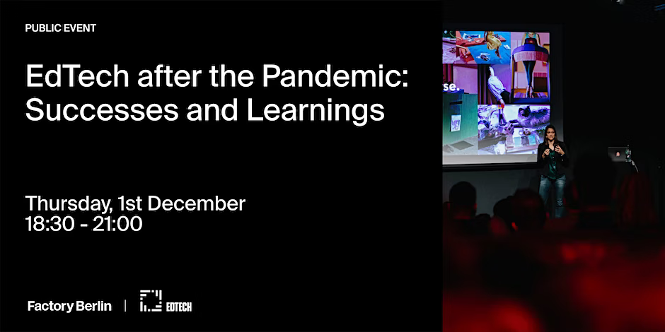 EdTech after the Pandemic: Successes and Learnings